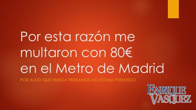 Multas gravísimas: Infracción C1 en Metro Madrid